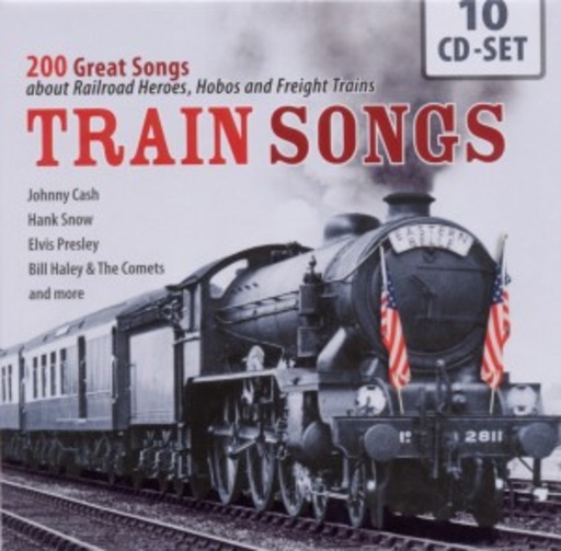 Diverse – 200 Great Songs About Railroad Heroes