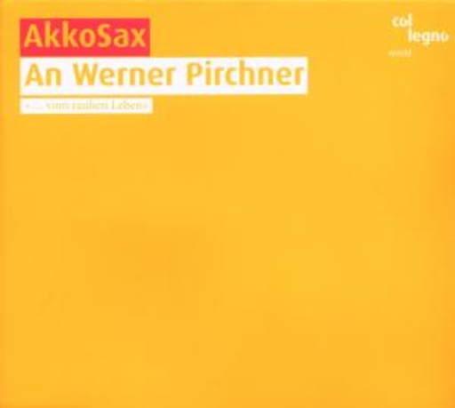 AkkoSax – An Werner Pirchner