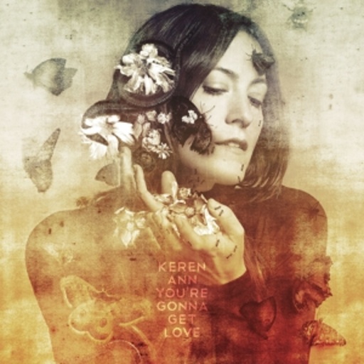 Keren Ann – You're Gonna Get Love
