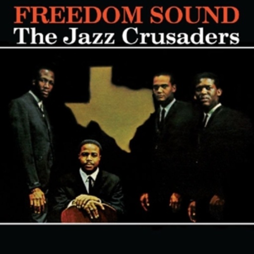 The Jazz Crusaders – Freedom Sound