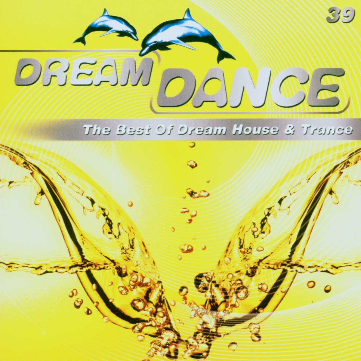 Diverse – Dream Dance 39 - The Best Of Dream House & Trance