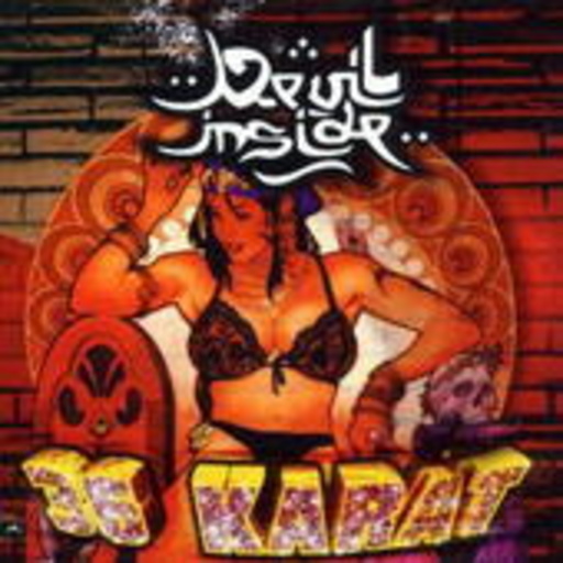 Devil Inside – 36 Karat