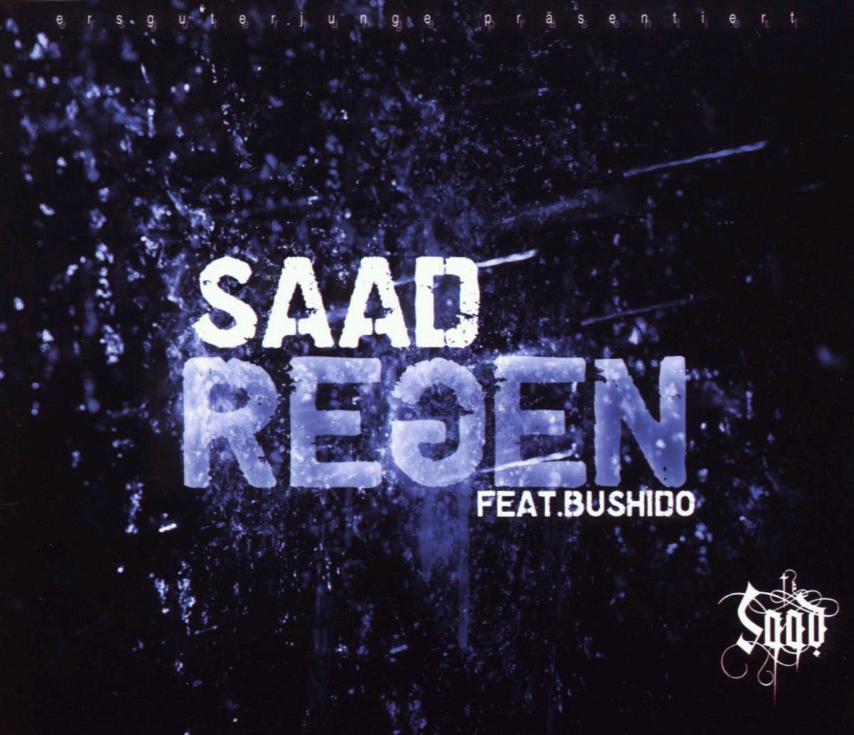 Saad feat. Bushido – Regen