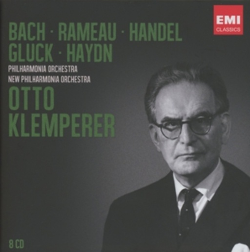 Otto Klemperer – Bach - Rameau - Händel - Gluck - Haydn