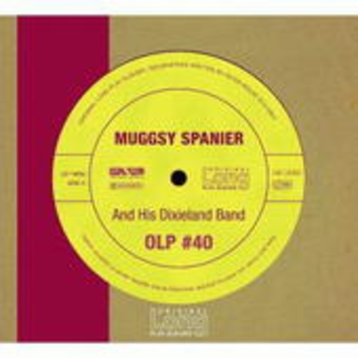Muggsy Spanier – And His Dixieland Band