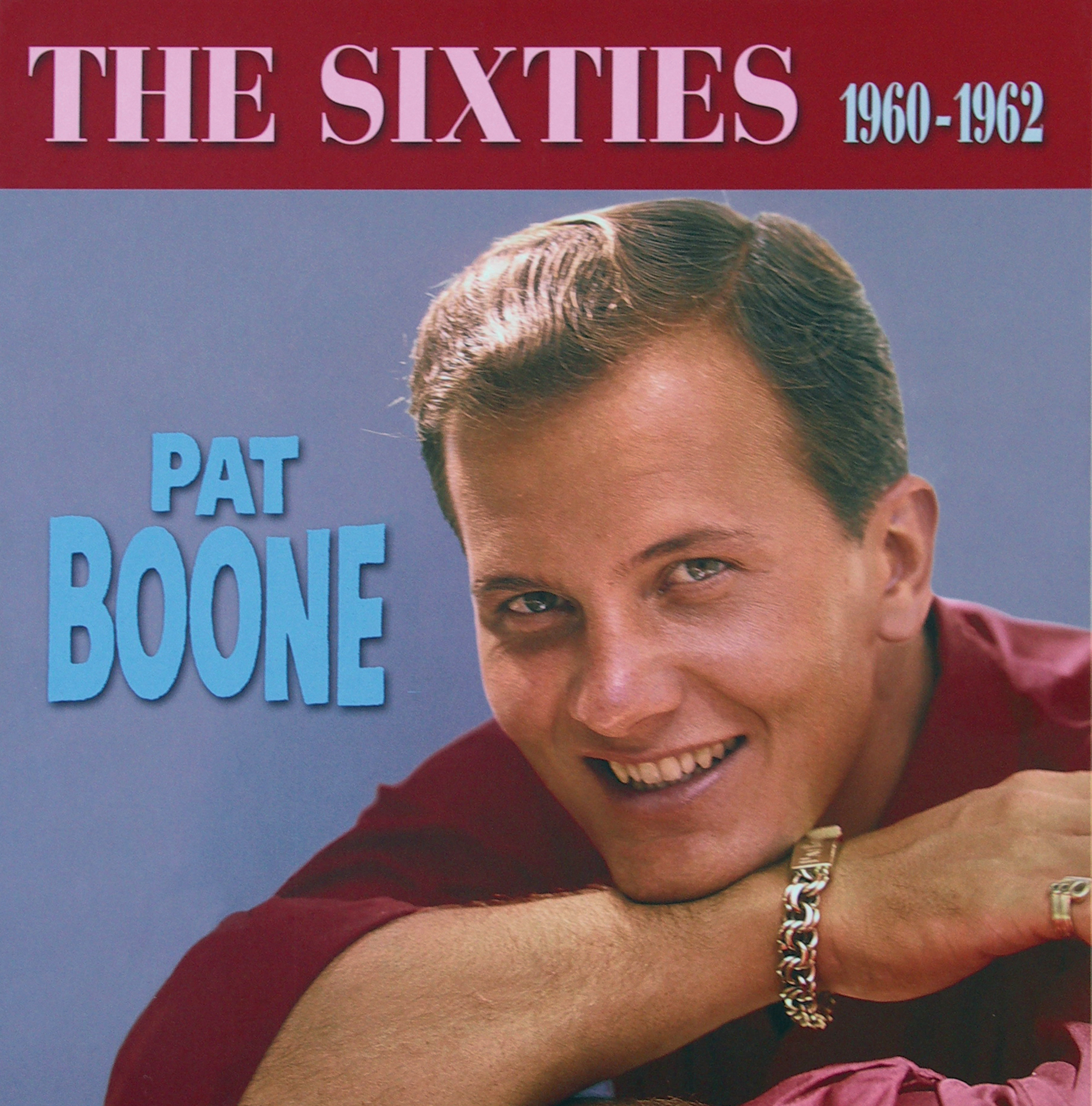 Pat Boone – The Sixties: 1960-1962