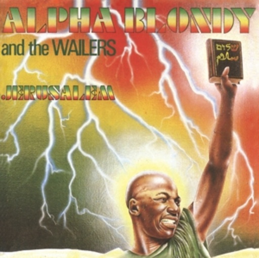 Alpha Blondy & The Wailers – Jerusalem