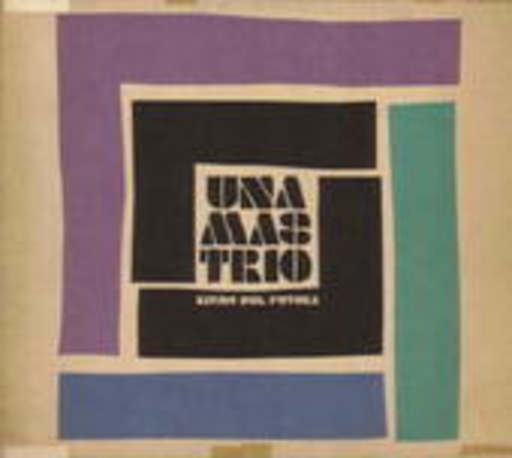 Una Mas Trio – Ritmo Del Futura