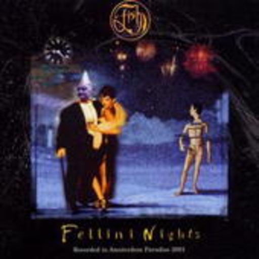Fish – Fellini Nights