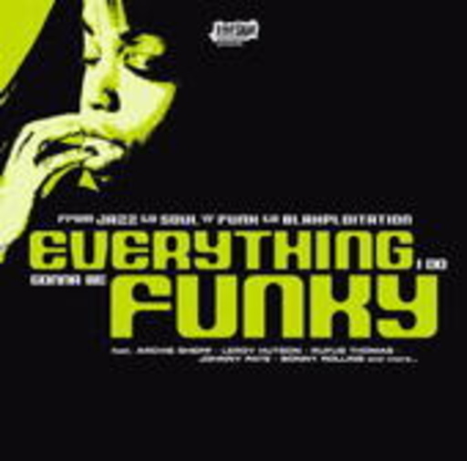 Diverse – Everything I Do Gonna Be Funky: The Manifesto Of Groove Vol. 7