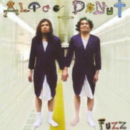 Alice Donut – Fuzz