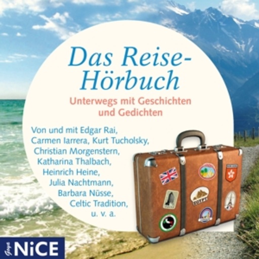 Diverse – Das Reise-Hörbuch - Fantasievoll unterwegs