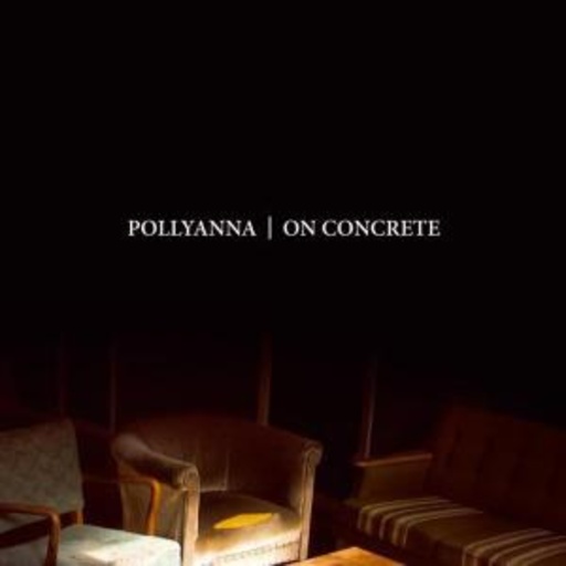 Pollyanna – On Concrete