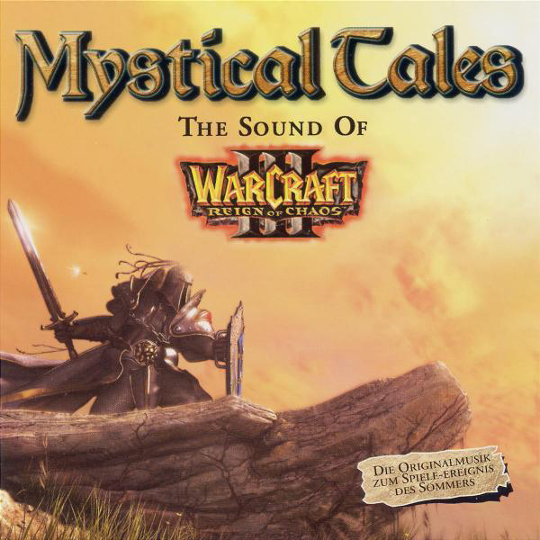 Diverse – Mystical Tales - The Sound Of Warcraft III