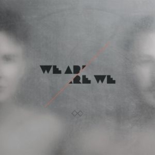 Kris Menace – We Are Are We