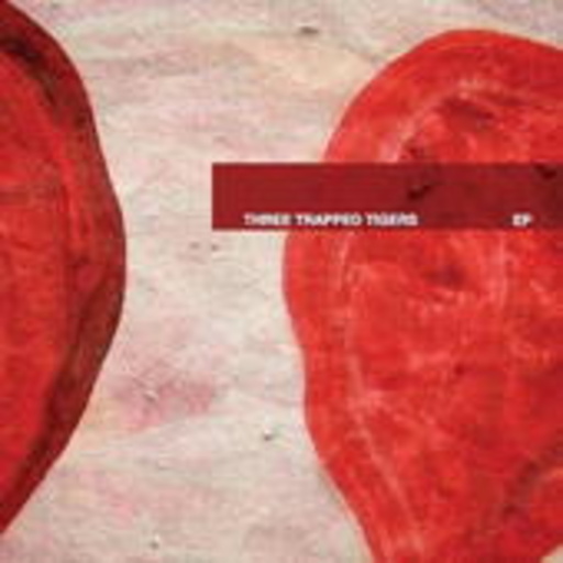 Three Trapped Tigers – Three Trapped Tigers EP