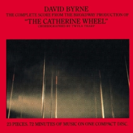 David Byrne – The Catherine Wheel