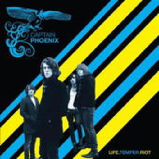 Captain Phoenix – Life.Temper.Riot