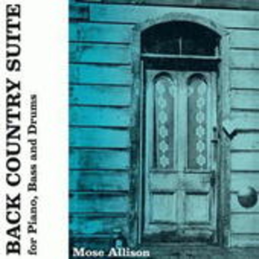Mose Allison – Back Country Suite