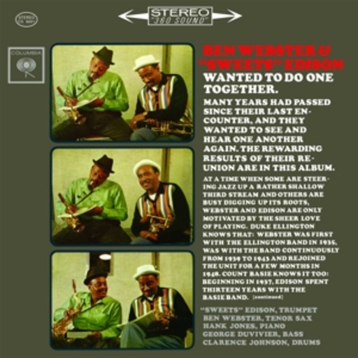 Ben Webster & "Sweets" Edison – Wanted To Do One Together