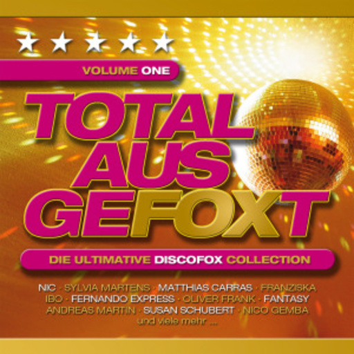 Total ausgefoxt – Die ultimative Discofox Collection