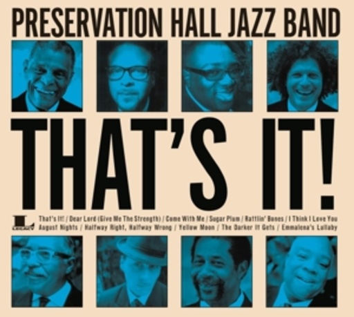 Preservation Hall Jazz Band – That's It!