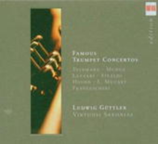 Ludwig Güttler/Virtuosi Saxoniae – Famous Trumpet Concertos - Berühmte Trompetenkonzerte