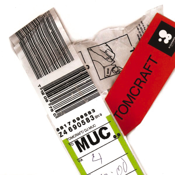 Tomcraft – MUC