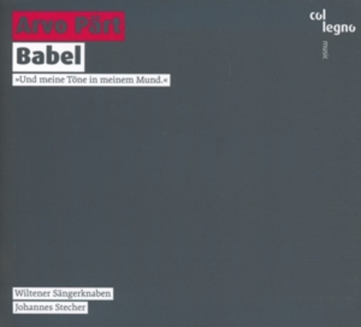 Wiltener Sängerknaben/Johannes Stecher – Babel