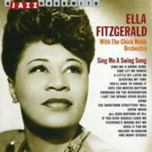 Ella Fitzgerald With The Chick Webb Orchestra – Sing Me A Swing Song
