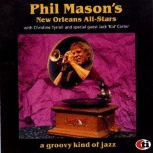 Philipp Mason's New Orleans All-Stars – A Groovy Kind Of Jazz