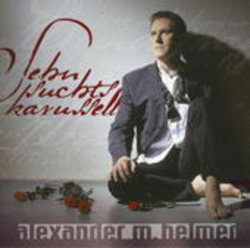 Alexander M. Helmer – Sehnsuchtskarussell