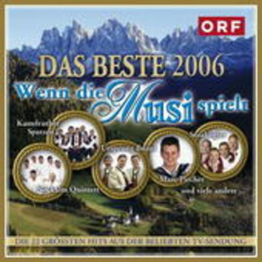 Diverse – Wenn die Musi spielt - Das Beste 2006