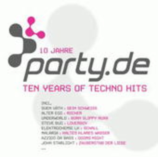 Diverse – 10 Jahre party.de - Ten Years Of Techno Hits