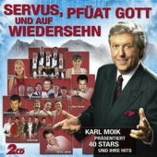 Diverse – Servus, Pfüat Gott und aus Wiedersehn