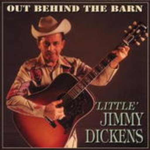 Little Jimmy Dickens – Out Behind The Barn