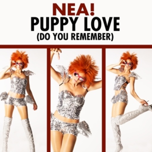 Nea! – Puppy Love (Do You Remember)