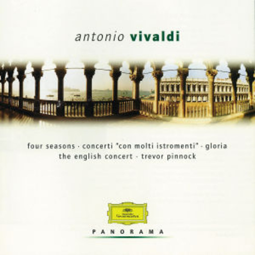 Trevor Pinnock/The English Consort – Four Seasons/Concerti "Con Molti Instromenti"/Gloria