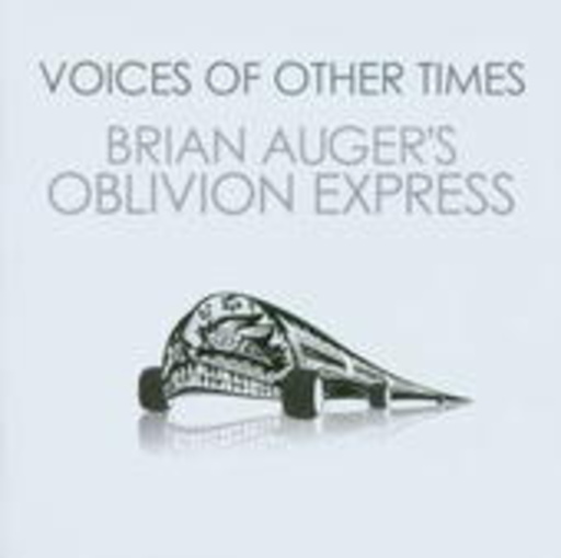 Oblivion Express – Voices Of Other Times