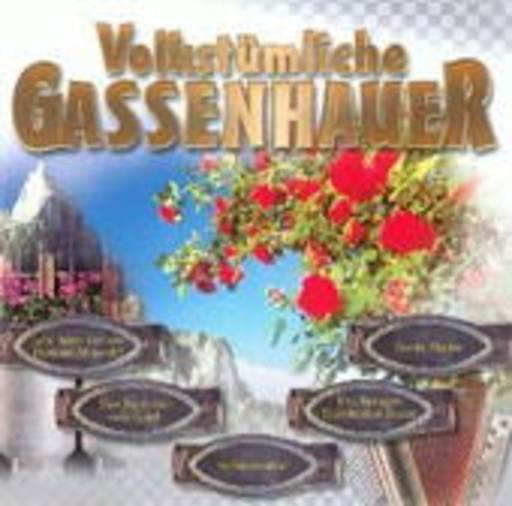 Diverse – Volkstümliche Gassenhauer