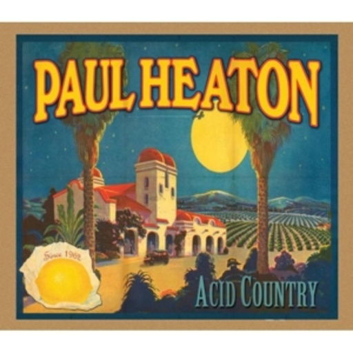 Paul Heaton – Acid Country