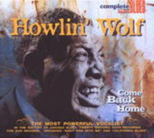 Howlin' Wolf – Come Back Home