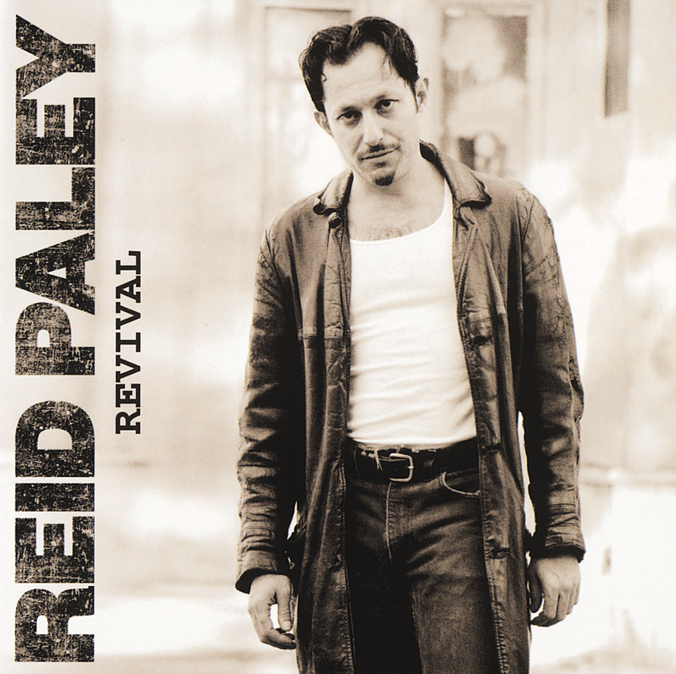 Reid Paley – Revival