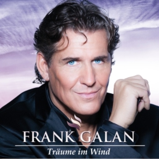 Frank Galan – Träume im Wind