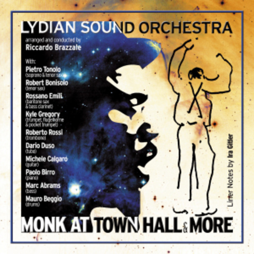 Lydian Sound Orchestra – Monk At Town Hall & More