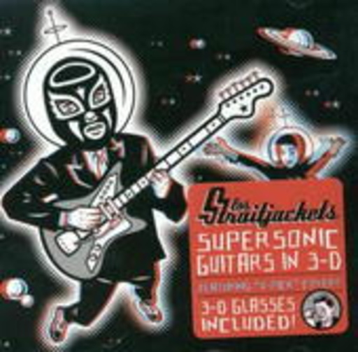Los Strait Jackets – Supersonic Guitars in 3-D