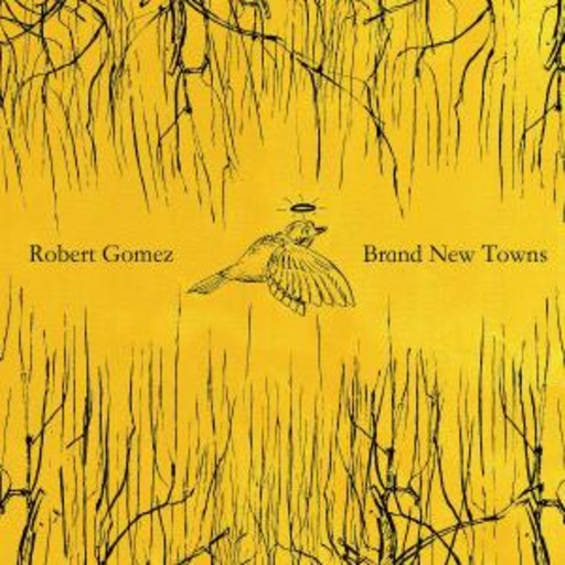 Robert Gomez – Brand New Towns