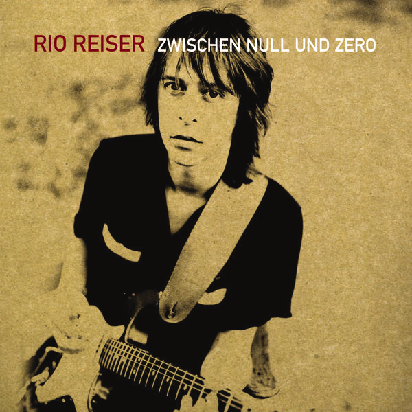Rio Reiser – Zwischen Null und Zero