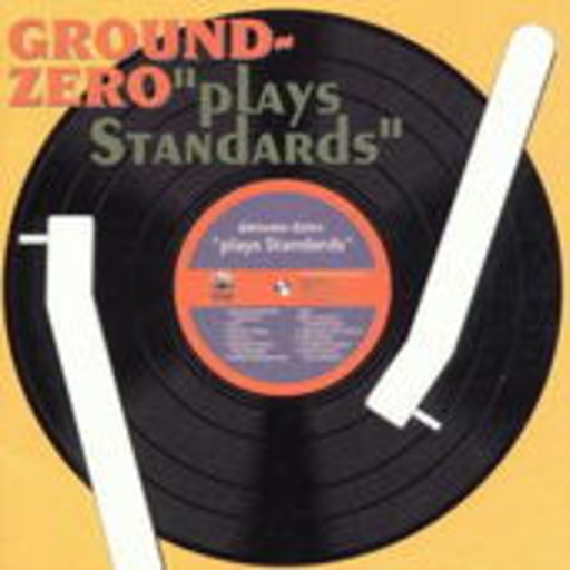 Ground Zero – Play Standards