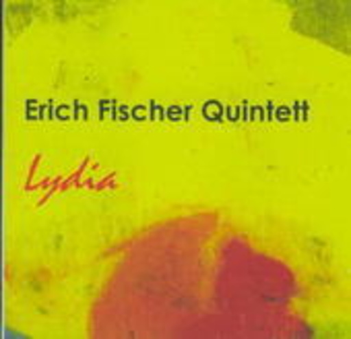 Erwin Fischer Quintet – Lydia